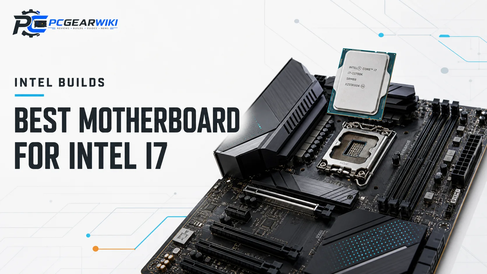 Best Motherboard For Intel I7 Buying Guide for 2026 1 Best Motherboard For Intel I7