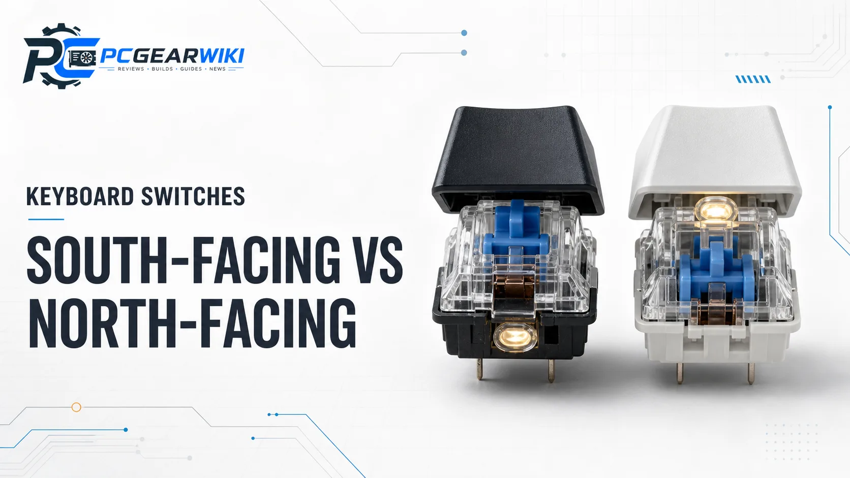 South Facing vs North Facing Switches: Key Differences & Which to Choose