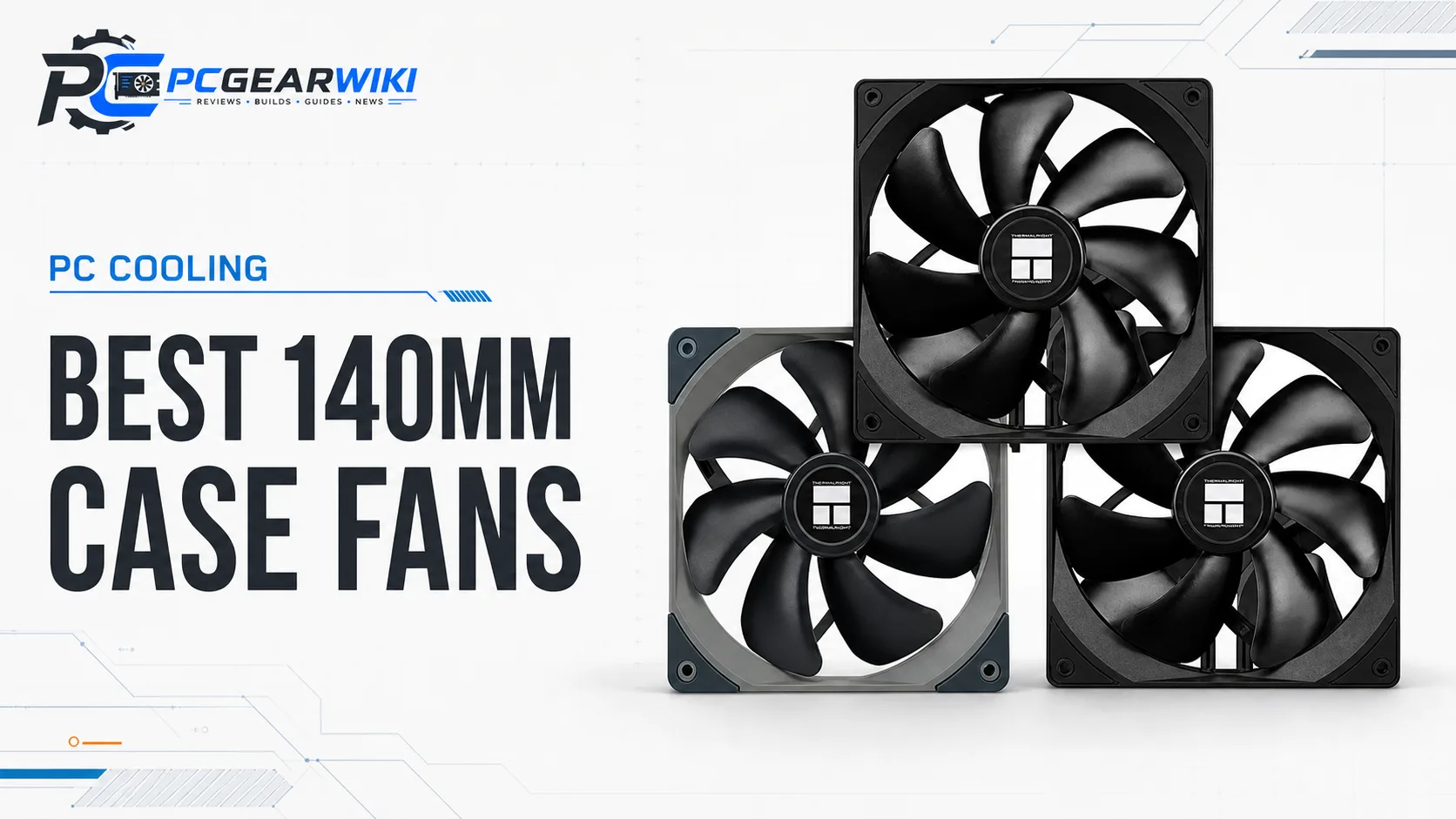 Best 140mm Case Fans: Top Picks and Buying Guide 1 Best 140mm case fans for PC cooling