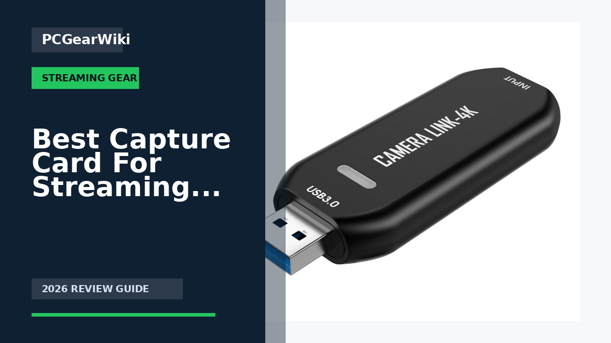 Best Capture Card For Streaming of 2026 | PCGearWiki