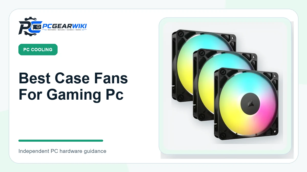 Best Case Fans For Gaming Pc featured image