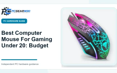 Best Computer Mouse For Gaming Under 20: Budget Buying Guide