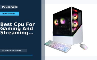 Best Cpu For Gaming And Streaming Buying Guide for