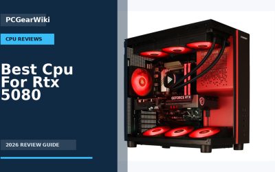 Best Cpu For Rtx 5080 Buying Guide for 2026