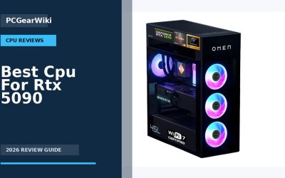 Best Cpu For Rtx 5090 Buying Guide for