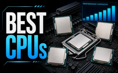 Best CPUs for 2026: Gaming, Work and Value Picks