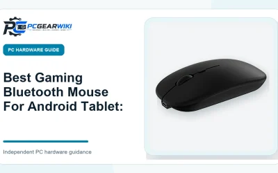 Best Gaming Bluetooth Mouse For Android Tablet: Buying Guide