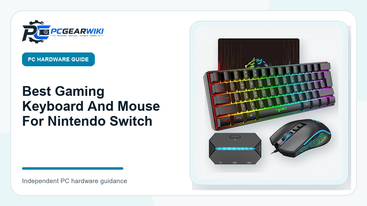 Best Gaming Keyboard And Mouse For Nintendo Switch: Top Picks and Buying Guide 1 Best Gaming Keyboard And Mouse For Nintendo Switch featured image
