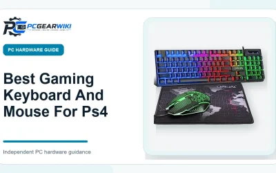 Best Gaming Keyboard And Mouse For Ps4: Top Picks & Buying Guide