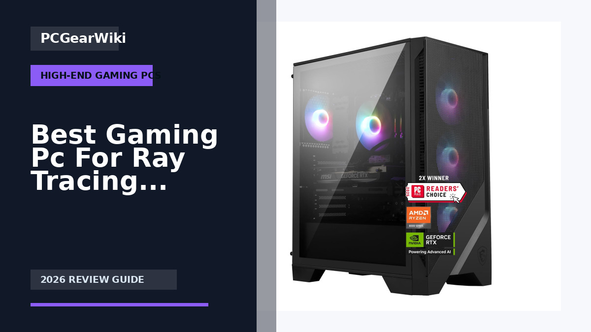 Gaming Pc For Ray Tracing Buying Guide for 2026 1 MSI Codex Z2 Gaming Desktop Ryzen 7 8700F RTX 5070 32GB DDR5 2TB SSD for Best Gaming Pc For Ray Tracing Buying Guide for 2026