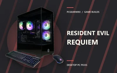 Best Gaming PC for Resident Evil Requiem: Top Picks for 2026