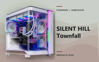 Best Gaming PC for SILENT HILL: Townfall: Top Hardware Picks for 2026