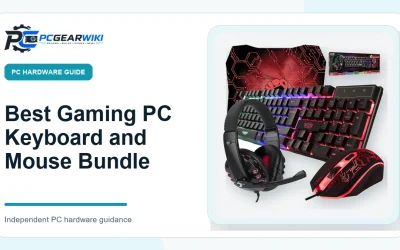 Best Gaming PC Keyboard and Mouse Bundle: Top Picks and Buying Guide