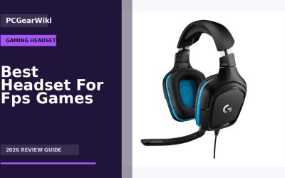 Best Headset For Fps Games Buying Guide for 2026