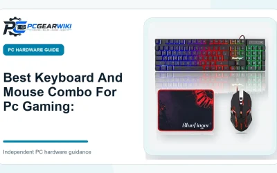 Best Keyboard And Mouse Combo For Pc Gaming: Buying Guide