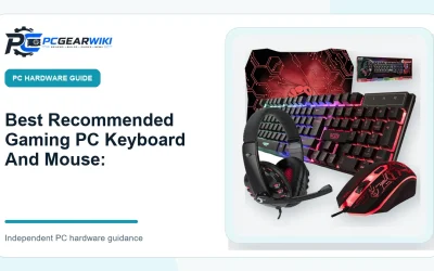 Best Recommended Gaming PC Keyboard And Mouse: Buying Guide