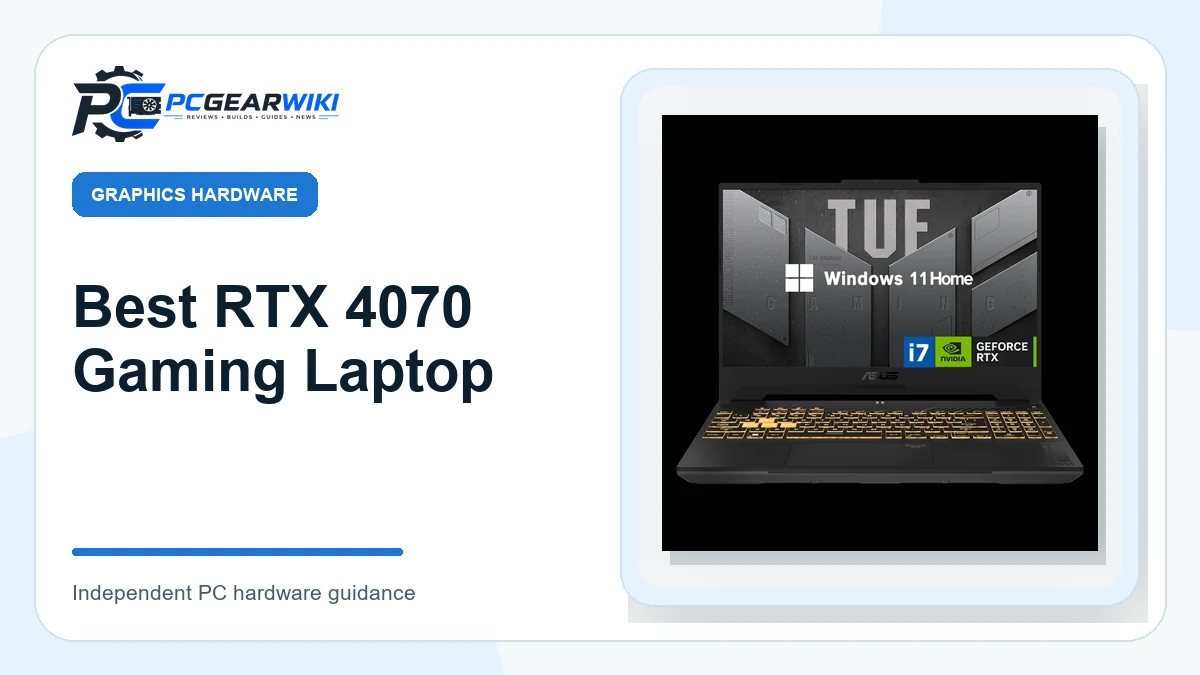 Best RTX 4070 Gaming Laptops 2026: Budget & Value Picks 3 Best RTX 4070 Gaming Laptop featured image
