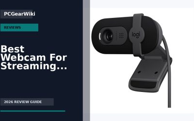 Best Webcam For Streaming Buying Guide for 2026