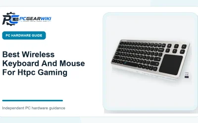 Best Wireless Keyboard And Mouse For Htpc Gaming: Top Picks
