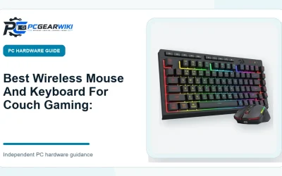 Best Wireless Mouse And Keyboard For Couch Gaming: Buying Guide