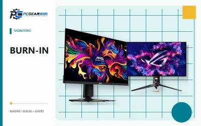 OLED Monitor Burn-In Warranty: Definition, How It Works & Why It Matters