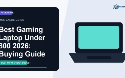 Best Gaming Laptop Under 800: Top Picks and Buying Guide