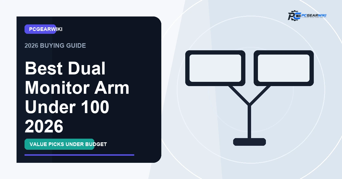 Best Dual Monitor Arm Under 100 in 2026 1 Best Dual Monitor Arm Under 100 2026 featured image