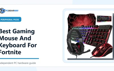 Best Gaming Mouse And Keyboard For Fortnite: Top Picks and Buying Guide