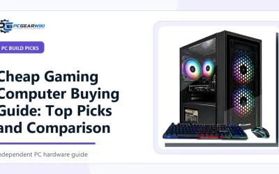 Cheap Gaming Computer Buying Guide: Top Picks and Comparison