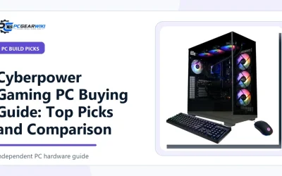 Cyberpower Gaming Pc Buying Guide: Top Picks and Comparison